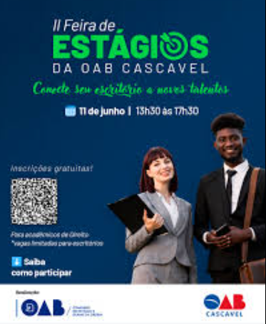 OAB Cascavel promove II Feira de Estágios com oficinas práticas e integração entre escritórios e acadêmicos